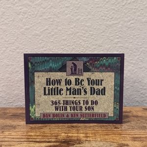 Book, How to Be Your Little Man's Dad